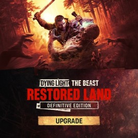 Dying Light: The Beast Restored Land Definitive Upgrade Xbox Series X|S (покупка на любой аккаунт / ключ) (США)