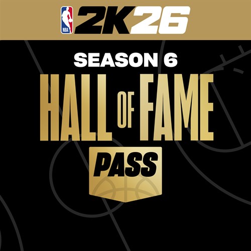 NBA 2K26 Hall of Fame Pass: Season 6 (Xbox One and Xbox Series X|S) - NBA 2K26 for Xbox Series X|S (покупка на новый аккаунт) (Турция)