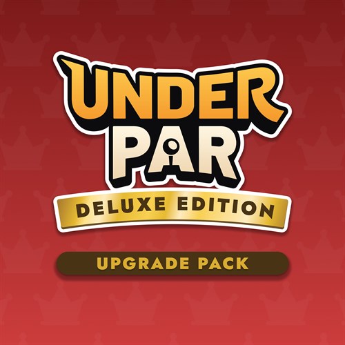 Under Par - Deluxe Upgrade Pack - Under Par Golf Architect Xbox Series X|S (покупка на новый аккаунт) (Турция)