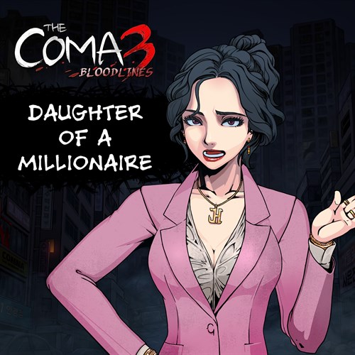 The Coma 3: Bloodlines - Daughter of a Millionaire Skin Xbox One & Series X|S (покупка на любой аккаунт / ключ) (США)