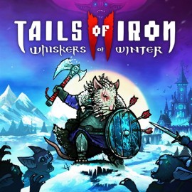 Tails of Iron 2: Whiskers of Winter Xbox One & Series X|S (покупка на любой аккаунт / ключ) (Россия)