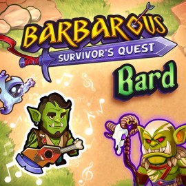 Barbarous: Survivor's Quest - Bard DLC Xbox One & Series X|S (покупка на любой аккаунт / ключ) (США)