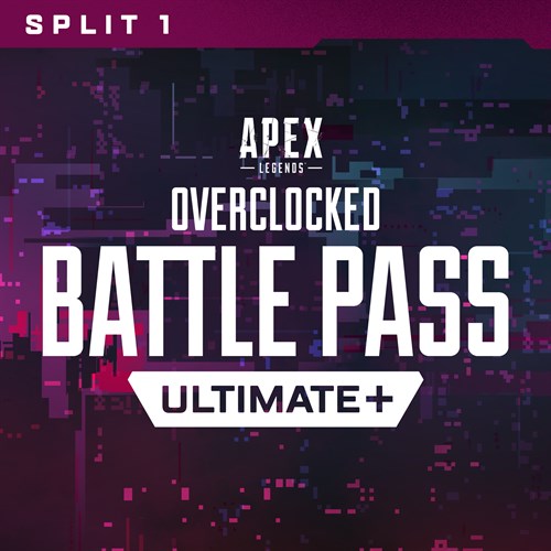 Apex Legends: Overclocked Ultimate+ Battle Pass Split 1 Xbox One & Series X|S (покупка на любой аккаунт / ключ) (США)