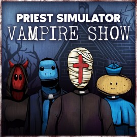 Priest Simulator: Vampire Show Xbox Series X|S (покупка на любой аккаунт / ключ) (США)
