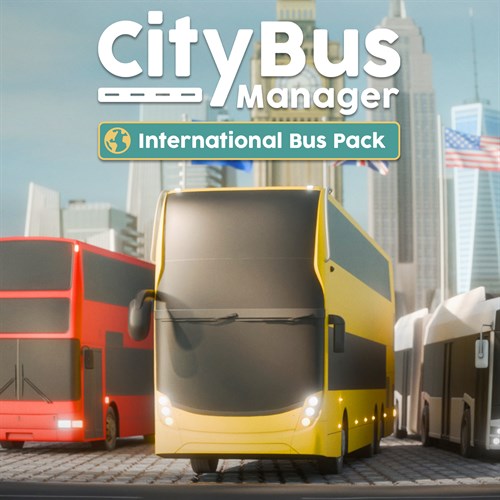 City Bus Manager - International Bus Pack Xbox One & Series X|S (покупка на любой аккаунт / ключ) (США)