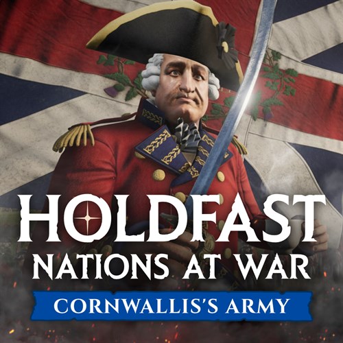 Holdfast: American Revolution - Cornwallis' Army - Holdfast: Nations At War Xbox Series X|S (покупка на любой аккаунт / ключ) (США)