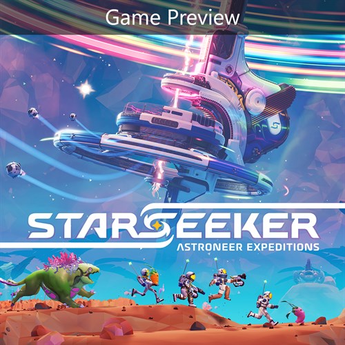 STARSEEKER: Astroneer Expeditions (Game Preview) Xbox Series X|S (покупка на новый аккаунт) (Турция)