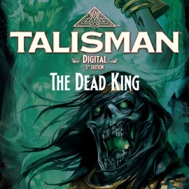 The Dead King - Talisman: Digital 5th Edition Xbox One & Series X|S (покупка на любой аккаунт / ключ) (США)