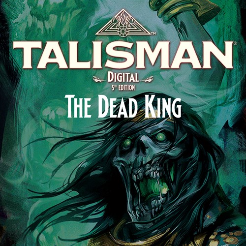 The Dead King - Talisman: Digital 5th Edition XBOX OneXBOX Series X|S (покупка на новый аккаунт) (Турция)