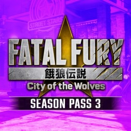 FATAL FURY: CotW - Season Pass 3 - FATAL FURY: City of the Wolves XBOX Series X|S (покупка на любой аккаунт / ключ) (США)