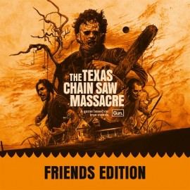 The Texas Chain Saw Massacre - Friends Edition XBOX OneXBOX Series X|SXBOX Cloud Gaming (покупка на любой аккаунт / ключ) (США)