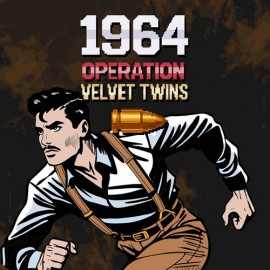 1964 Operation Velvet Twins XBOX One & Series X|S (покупка на любой аккаунт / ключ) (США)