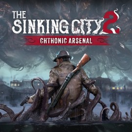 The Sinking City 2 – Chthonic Arsenal XBOX Series X|S (покупка на новый аккаунт) (Турция)