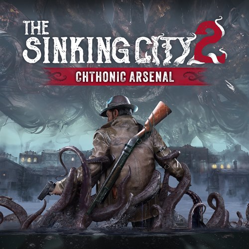 The Sinking City 2 – Chthonic Arsenal XBOX Series X|S (покупка на новый аккаунт) (Турция)