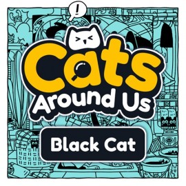 Cats Around Us: Black Cat XBOX One & Series X|S (покупка на новый аккаунт) (Турция)