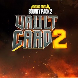 Borderlands4 - Bounty Pack 2: Vault Card 2 XBOX Series X|S (покупка на новый аккаунт) (Турция)