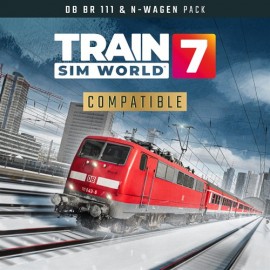 Train Sim World 7: DB BR 111 & n-Wagen Pack - Train Sim World 7: Free Starter Edition XBOX Series X|S (покупка на любой аккаунт / ключ) (США)
