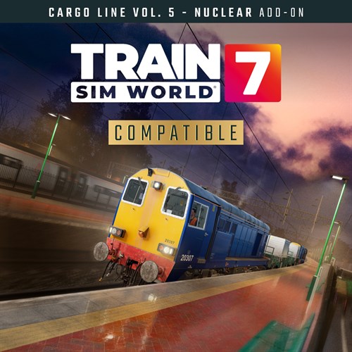 Train Sim World 7: Cargo Line Vol. 5 - Nuclear - Train Sim World 7: Free Starter Edition XBOX Series X|S (покупка на любой аккаунт / ключ) (США)