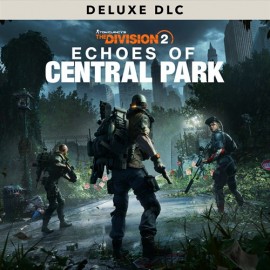 Echoes of Central Park Deluxe DLC - Tom Clancy’s The Division 2 XBOX One & Series X|S (покупка на новый аккаунт) (Турция)