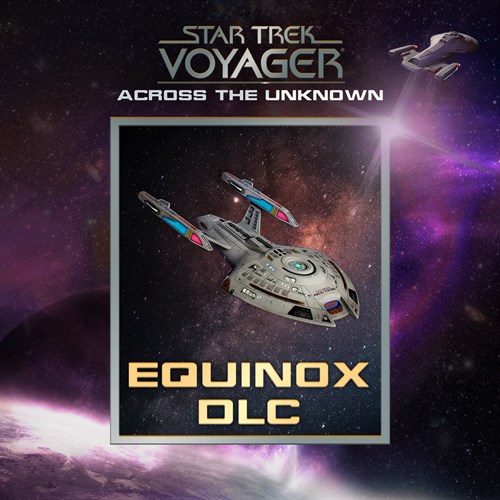 Star Trek: Voyager - Across the Unknown - Equinox DLC XBOX Series X|S (покупка на новый аккаунт) (Турция)