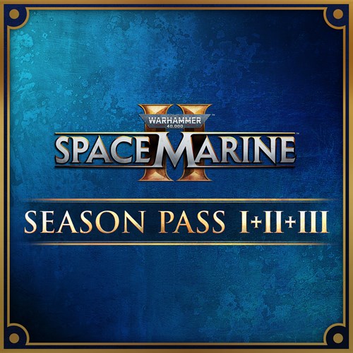 Warhammer 40,000: Space Marine 2 - Season Pass 1 + 2 + 3 XBOX Series X|S (покупка на любой аккаунт / ключ) (США)