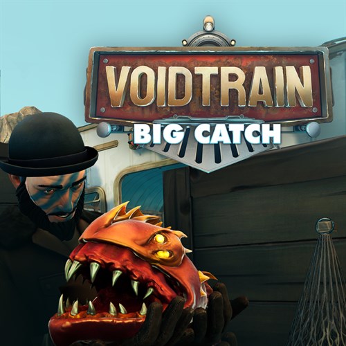 Voidtrain - Big Catch XBOX Series X|S (покупка на новый аккаунт) (Турция)