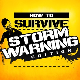 How to Survive: Storm Warning Edition Xbox One & Series X|S (покупка на аккаунт) (Турция)