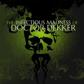 The Infectious Madness of Doctor Dekker Xbox One & Series X|S (покупка на аккаунт) (Турция)