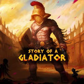 Story of a Gladiator Xbox One & Series X|S (покупка на аккаунт) (Турция)