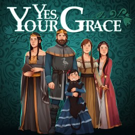 Yes, Your Grace Xbox One & Series X|S (покупка на аккаунт) (Турция)
