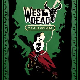 West of Dead: Path of the Crow Edition Xbox One & Series X|S (покупка на аккаунт) (Турция)