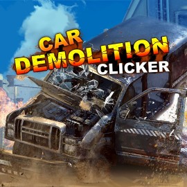 Car Demolition Clicker Xbox One & Series X|S (покупка на аккаунт) (Турция)