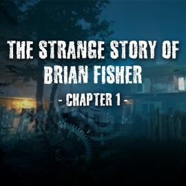The Strange Story Of Brian Fisher: Chapter 1 Xbox One & Series X|S (покупка на аккаунт) (Турция)