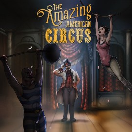 The Amazing American Circus Xbox One & Series X|S (покупка на аккаунт) (Турция)