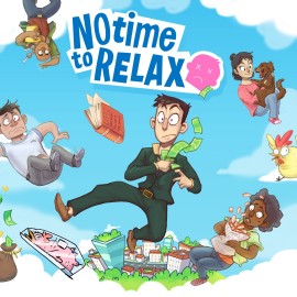 No Time to Relax Xbox One & Series X|S (покупка на аккаунт) (Турция)