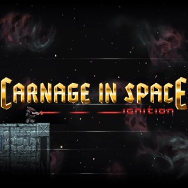 Carnage in Space - Ignition Xbox One & Series X|S (покупка на аккаунт) (Турция)