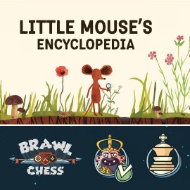 Little Mouse's Encyclopedia + Brawl Chess Xbox One & Series X|S (покупка на аккаунт) (Турция)