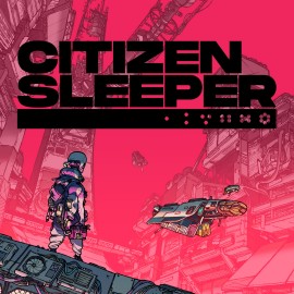 Citizen Sleeper Xbox One & Series X|S (покупка на аккаунт) (Турция)