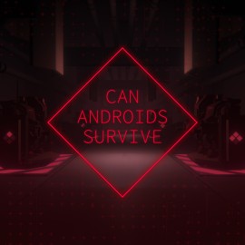 CAN ANDROIDS SURVIVE Xbox One & Series X|S (покупка на аккаунт / ключ) (Турция)