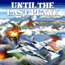 Until the Last Plane Xbox One & Series X|S (покупка на аккаунт) (Турция)