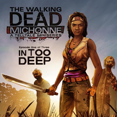 The Walking Dead: Michonne - Ep. 1, In Too Deep Xbox One & Series X|S (покупка на новый аккаунт) (Турция)