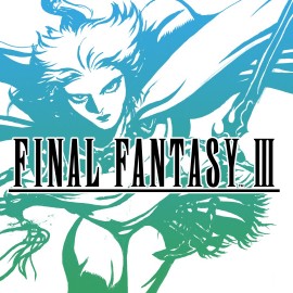 FINAL FANTASY III Xbox Series X|S (покупка на новый аккаунт) (Турция)