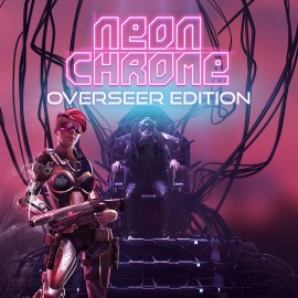 Neon Chrome Overseer Edition Xbox One & Series X|S (покупка на аккаунт) (США)