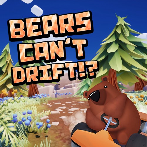 Bears Can’t Drift!? Xbox One & Series X|S (покупка на любой аккаунт / ключ) (США)