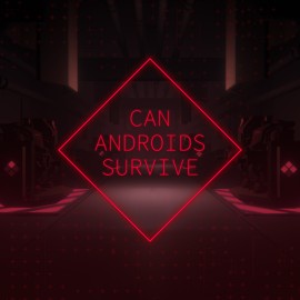 CAN ANDROIDS SURVIVE Xbox One & Series X|S (покупка на любой аккаунт / ключ) (США)